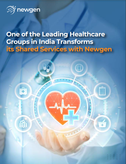 leading healthcare group transforms shared services with newgen